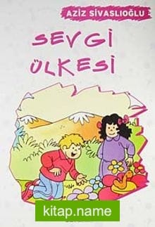 Sevgi Ülkesi