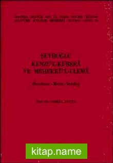 Şeyhoğlu Kenzü’l-Kübera ve Mehekkü’l-Ulema