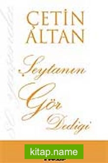 Şeytanın Gör Dediği