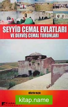 Seyyid Cemal Evlatları ve Derviş Cemal Torunları