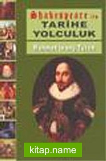 Shakespeare İle Tarihe Yolculuk