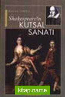 Shakespeare’in Kutsal Sanatı