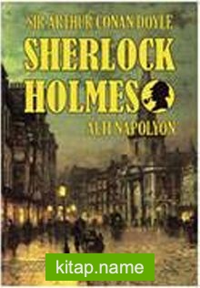 Sherlock Holmes – Altı Napolyon