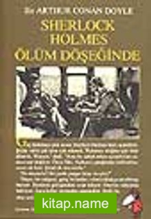 Sherlock Holmes Ölüm Döşeğinde