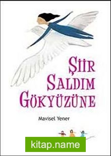 Şiir Saldım Gökyüzüne