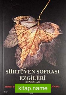 Şiirtüven Sofrası Ezgileri  Rengalar