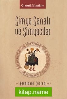 Simya Sanatı ve Simyacılar