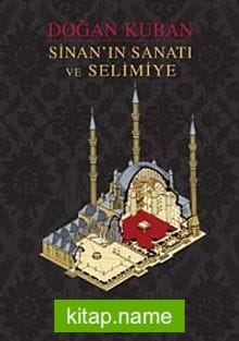 Sinan’ın Sanatı ve Selimiye