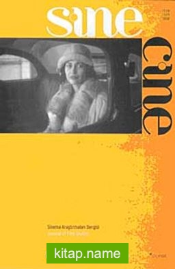 Sine Cine 6 Aylık Sinema Araştırmaları Dergisi Sayı:2 Güz 2010/2