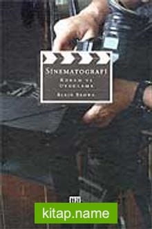 Sinematografi: Kuram ve Uygulama (Ciltli)