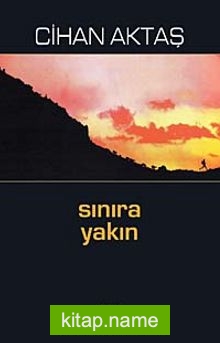 Sınıra Yakın