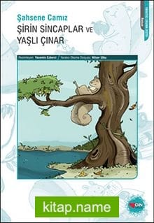 Şirin Sincaplar ve Yaşlı Çınar