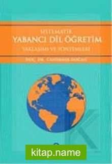 Sistematik Yabancı Dil Öğretim Yaklaşım ve Yöntemleri