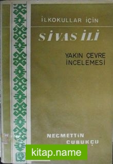 Sivas İli Yakın Çevre İncelemesi (1-G-9)