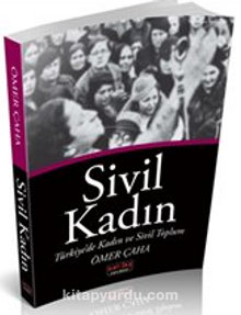 Sivil Kadın Türkiye’de Kadın ve Sivil Toplum