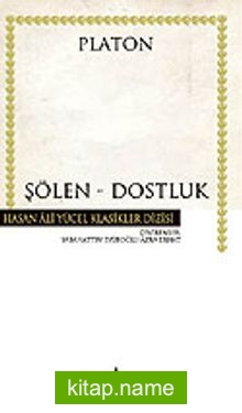 Şölen / Dostluk (Ciltsiz)