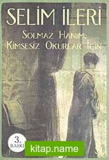 Solmaz Hanım Kimsesiz Okurlar İçin