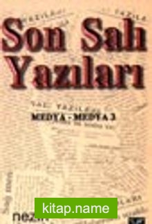 Son Salı Yazıları / Medya Medya 3