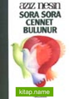 Sora Sora Cennet Bulunur