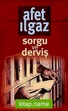 Sorgu ve Derviş