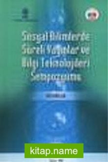 Sosyal Bilimlerde Süreli Yayınlar ve Bilgi Teknolojileri Sempozyumu: Bildiriler