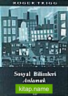 Sosyal Bilimleri Anlamak/Sosyal Bilimlere Felsefi Bir Yaklaşım 7-E-10