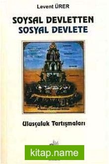 Sosyal Devletten Sosyal Devlete