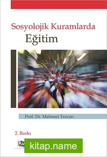 Sosyolojik Kuramlarda Eğitim