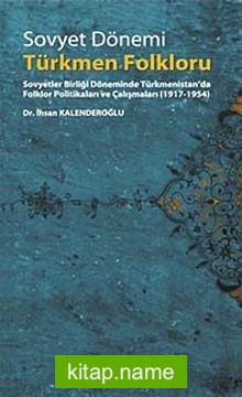 Sovyet Dönemi Türkmen Folklorü