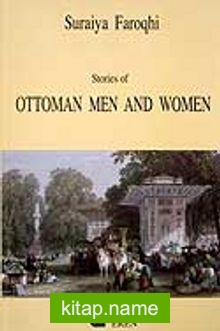 Stories of Ottoman Men and Women