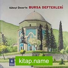 Süheyl Ünver’in Bursa Defterleri (9-B-12)