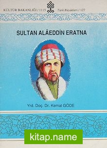 Sultan Alaeddin Eratna (Kod:1-D-19)