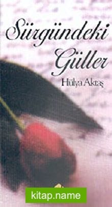 Sürgündeki Güller