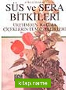 Süs ve Sera Bitkileri