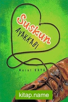 Suskun Ayakkabı