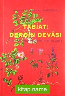 Tabiat Derdin Devası  Tibet Hekimliğinin Sırları