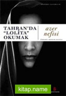 Tahran’da Lolita Okumak