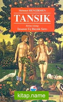 Tansık 1 İnsanın Üç Büyük Sırrı