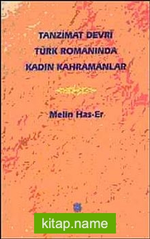 Tanzimat Devri Türk Romanında Kadın Kahramanlar