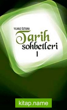 Tarih Sohbetleri-1