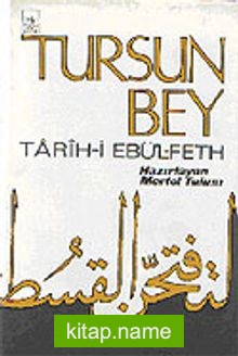 Tarih-i Ebü’l- Feth (TURSUN BEY)