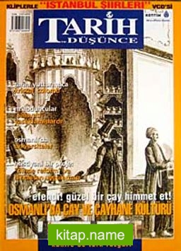 Tarih ve Düşünce Dergisi / Sayı:45 Aralık 2003-Ocak 2004