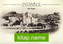 Tarihi Fotoğraflarla İstanbul