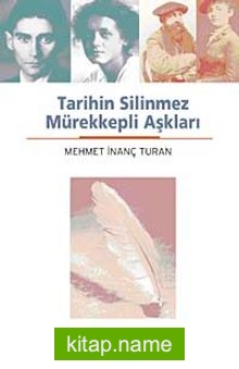 Tarihin Silinmez Mürekkepli Aşkları