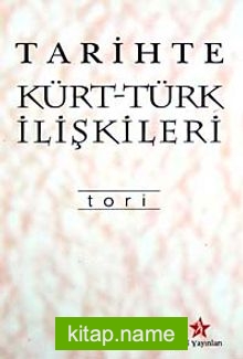 Tarihte Kürt – Türk İlişkileri