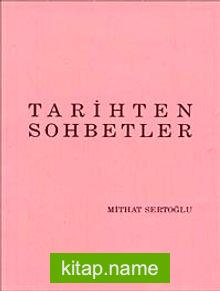 Tarihten Sohbetler