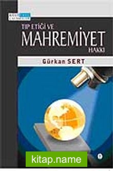 Tıp Etiği ve Mahremiyet Hakkı 7-E-7