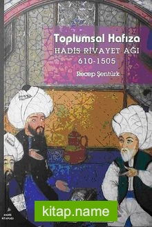 Toplumsal Hafıza / Hadis Rivayet Ağı (5-B-8)