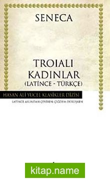 Troialı Kadınlar (Ciltli)