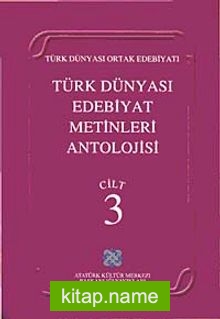 Türk Dünyası Edebiyat Metinleri Antolojisi (3.Cilt)